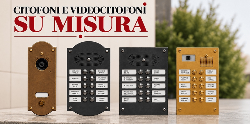 Pulsantiere su misura per Citofoni e Videocitofoni